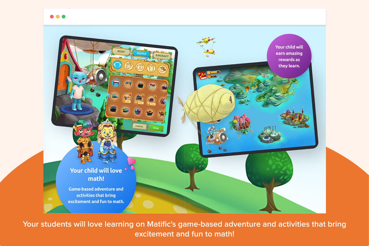 Your students will love learning on Matific's game-based adventure and activities that bring excitement and fun to math!