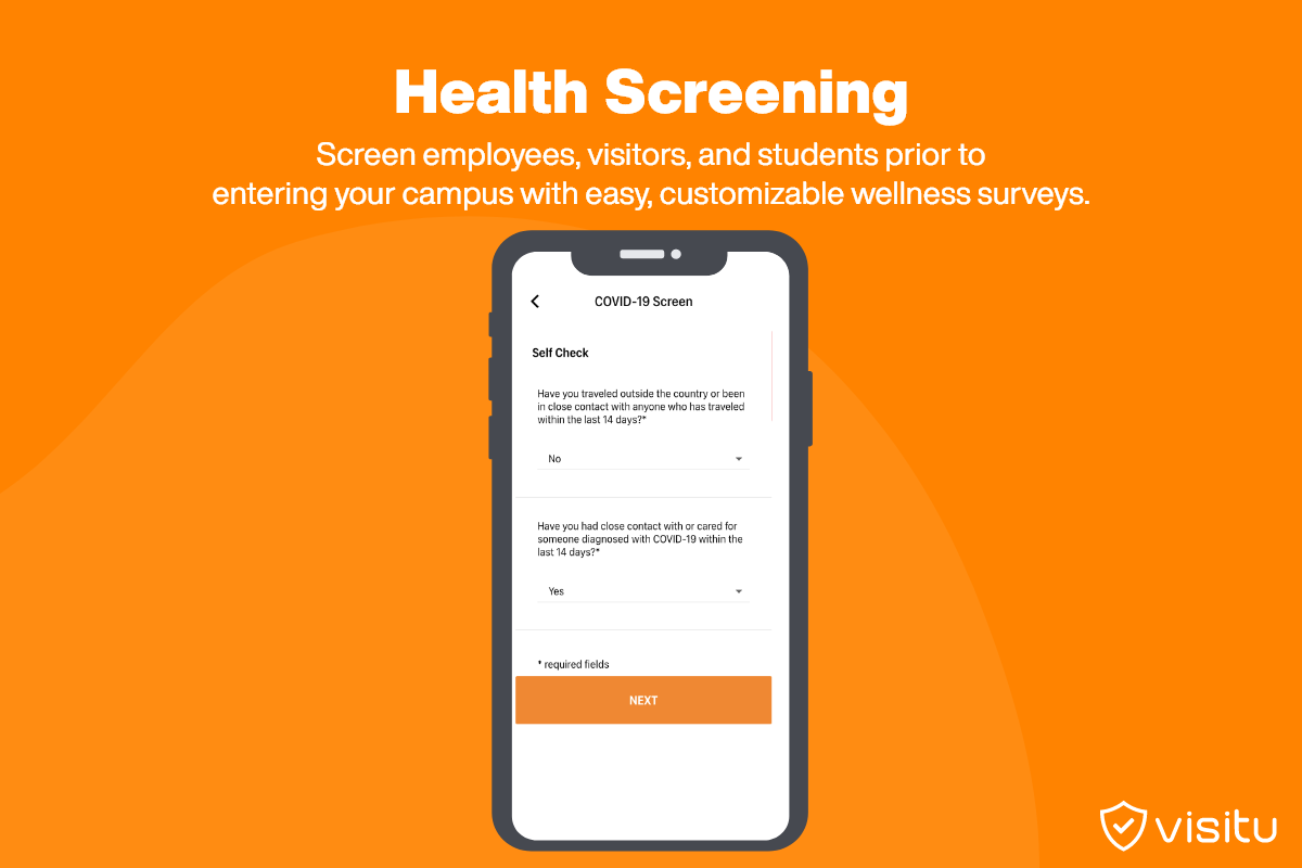 Health Screenings- Screen employees, visitors, and students prior to entering your campus with easy, customizable wellness surveys.