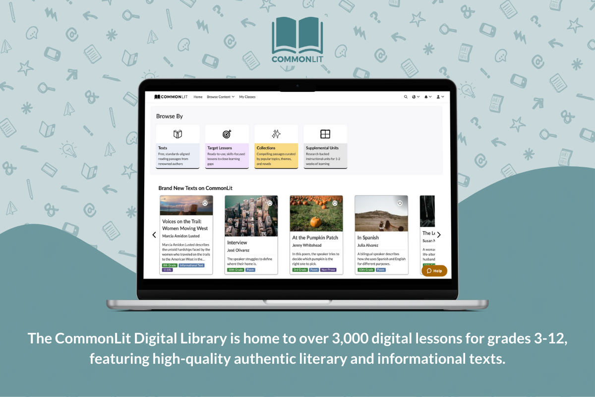 The CommonLit Digital Library is home to over 3,000 digital lessons for grades 3-12, featuring high-quality authentic literary and informational texts.