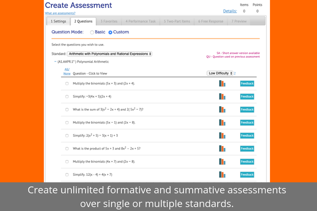 Create unlimited formative and summative assessments over single or multiple standards.