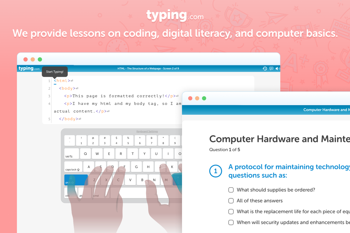 Providing more than just keyboarding skills, Typing.com offers Digital Citizenship, Creative Writing, Test Preparation Units, General Computer Skills, and Coding Units.