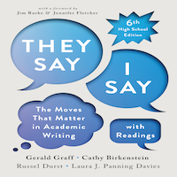 They Say/ I Say with Readings 6th High School Edition