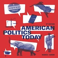 American Politics Today Eighth Edition